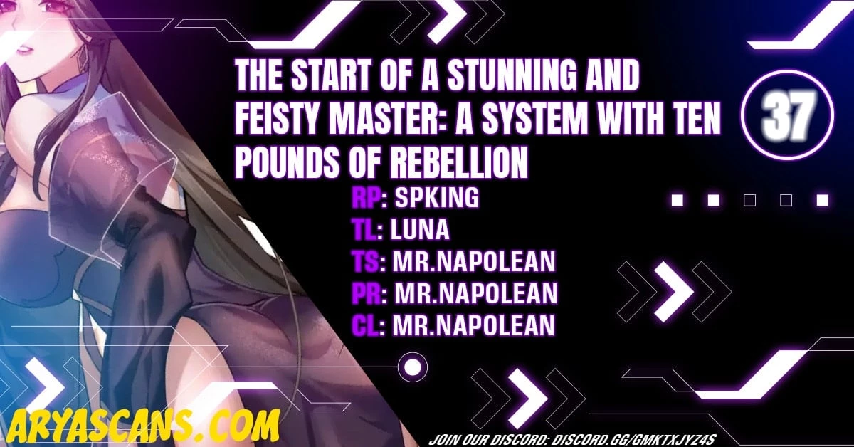 The Start of a Stunning and Feisty Master: A System with Ten Pounds of Rebellion Chapter 37 - 1