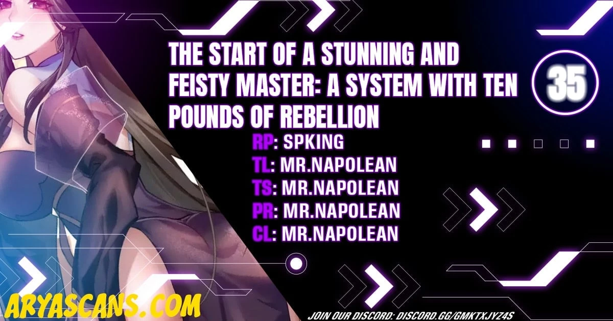 The Start of a Stunning and Feisty Master: A System with Ten Pounds of Rebellion Chapter 35 - 1