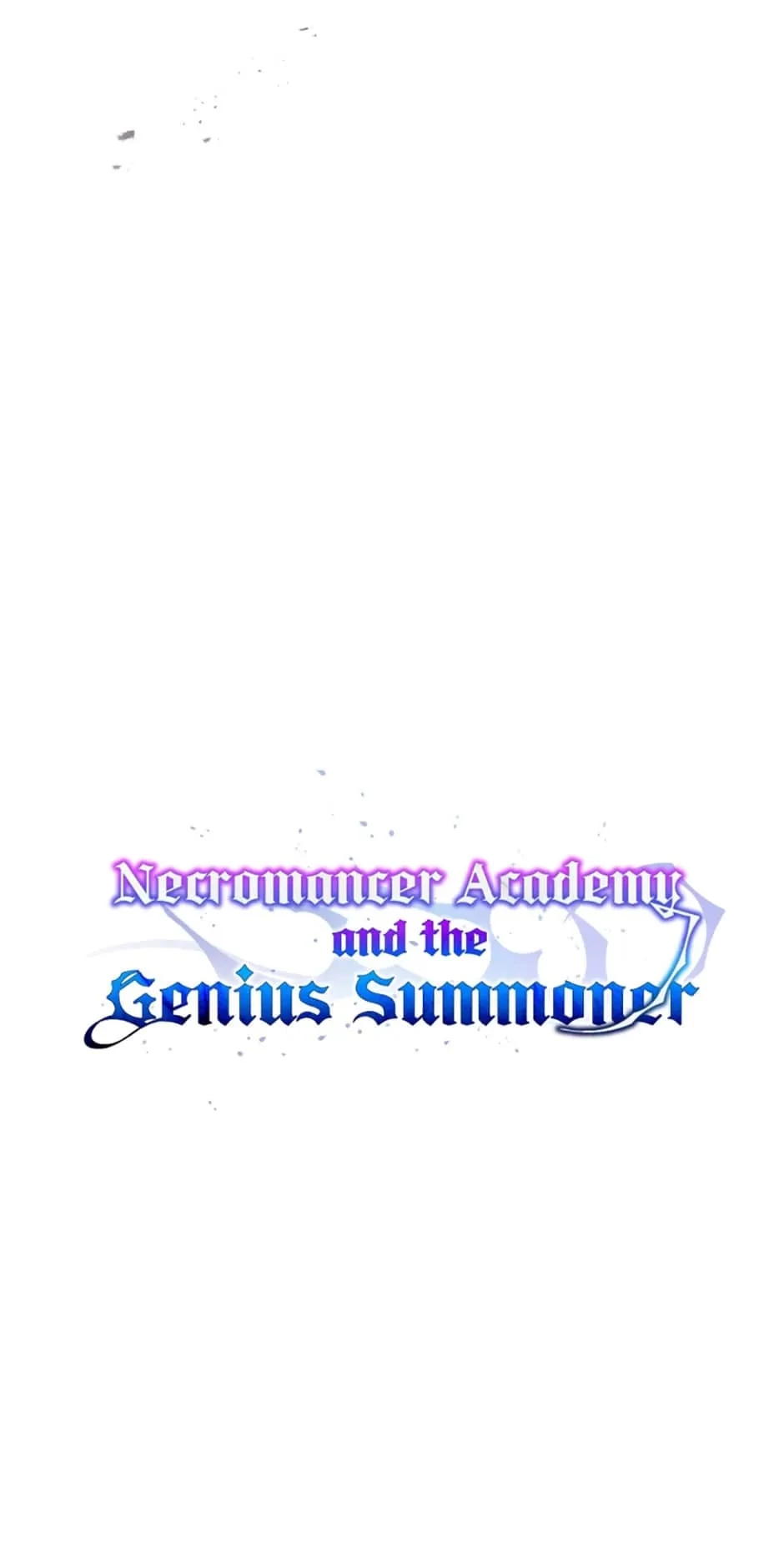 Necromancer Academy and the Genius Summoner Chapter 81 - 4