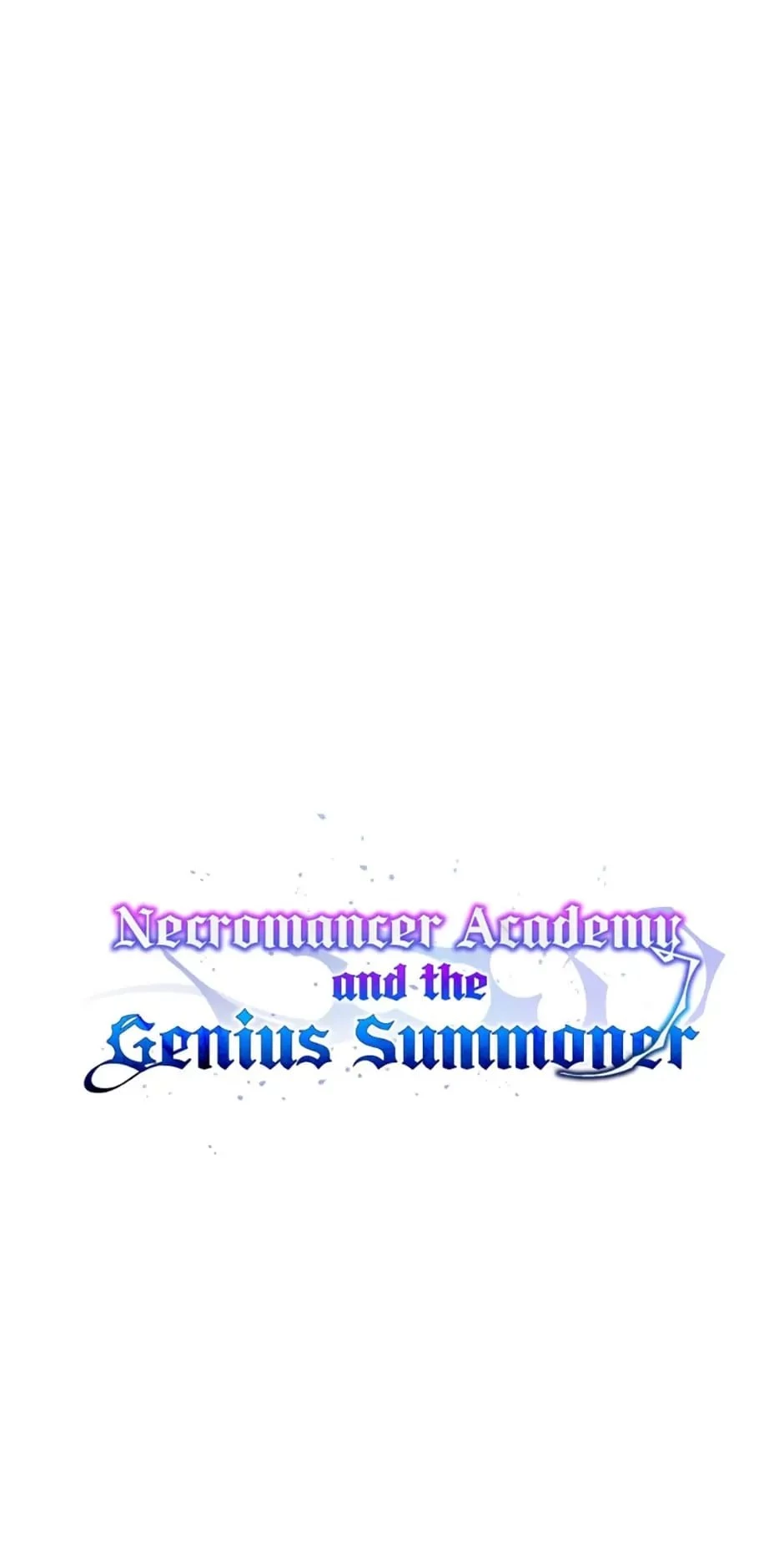 Necromancer Academy and the Genius Summoner Chapter 34 - 46