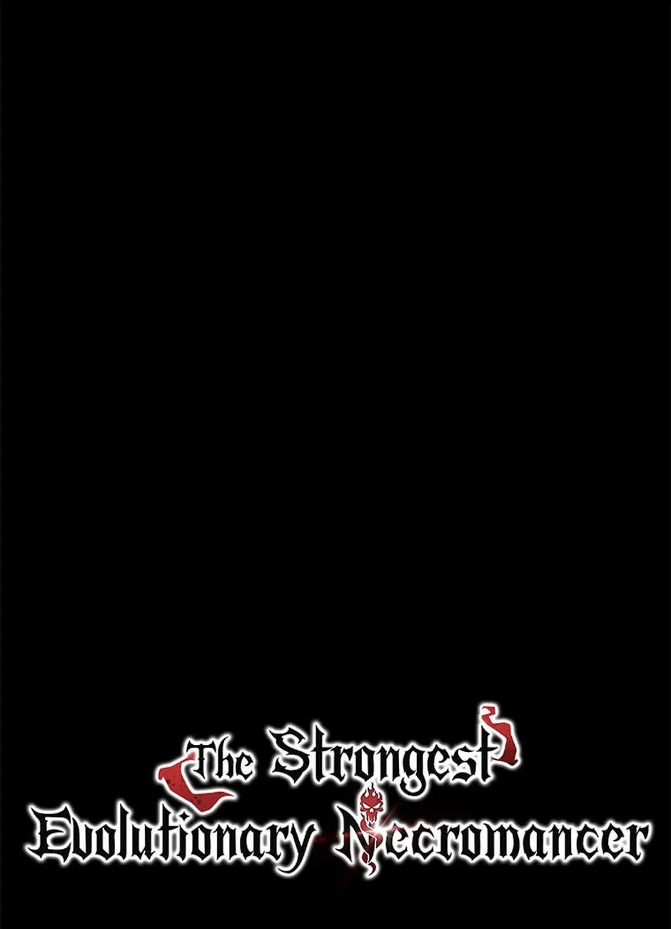 The Strongest Evolutionary Necromancer Chapter 10 - 7