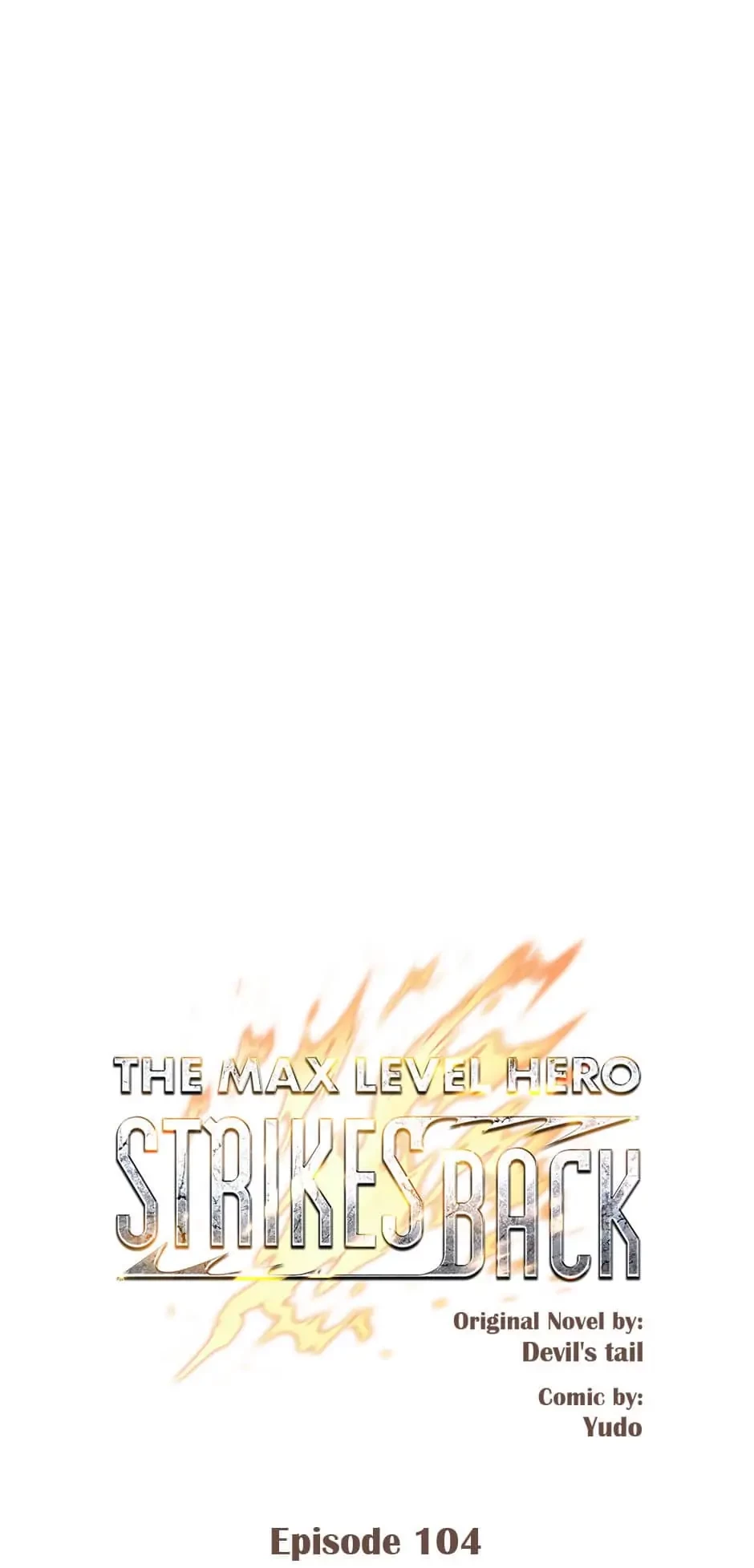 The Max Level Hero Strikes Back Chapter 104 - 30