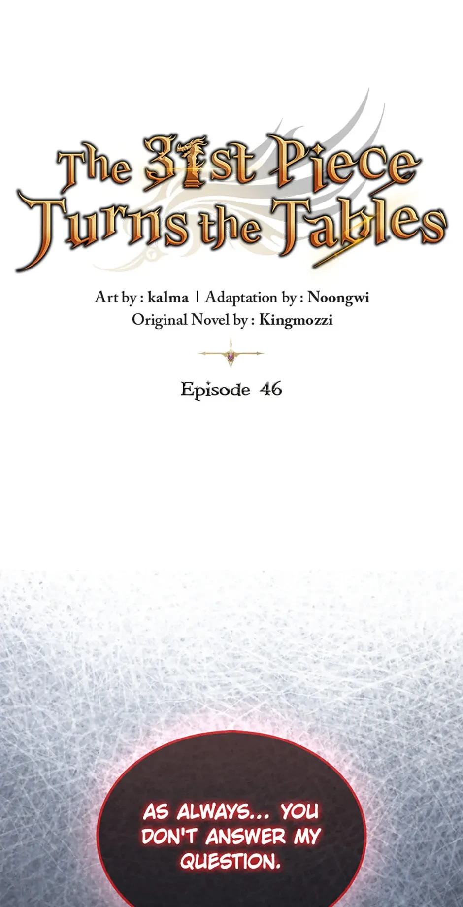 The 31st Piece Turns the Tables Chapter 46 - 1