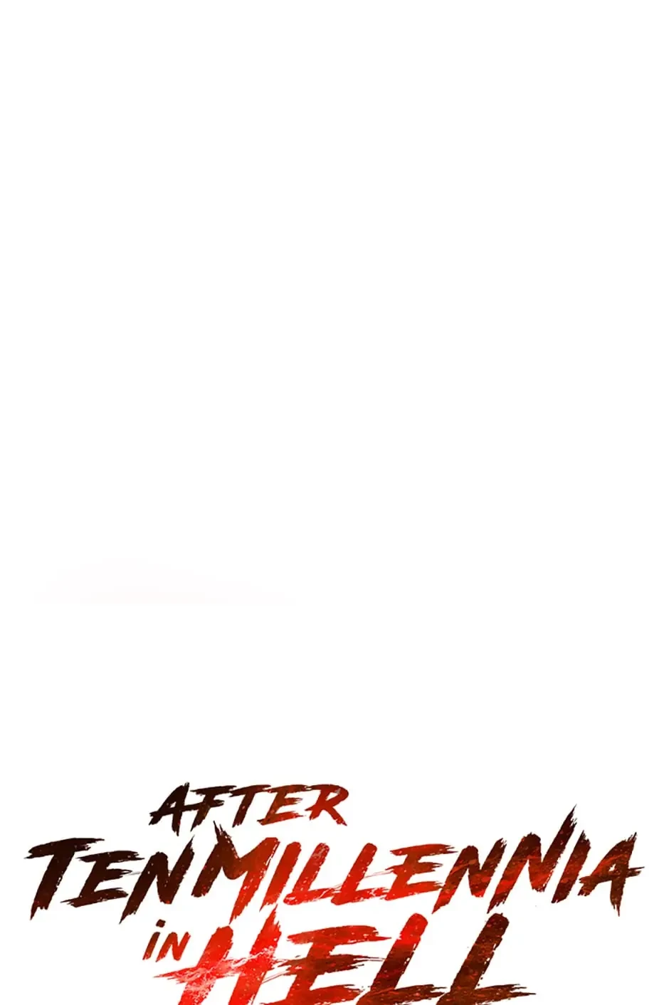 After Ten Millennia in Hell Chapter 22 - 56