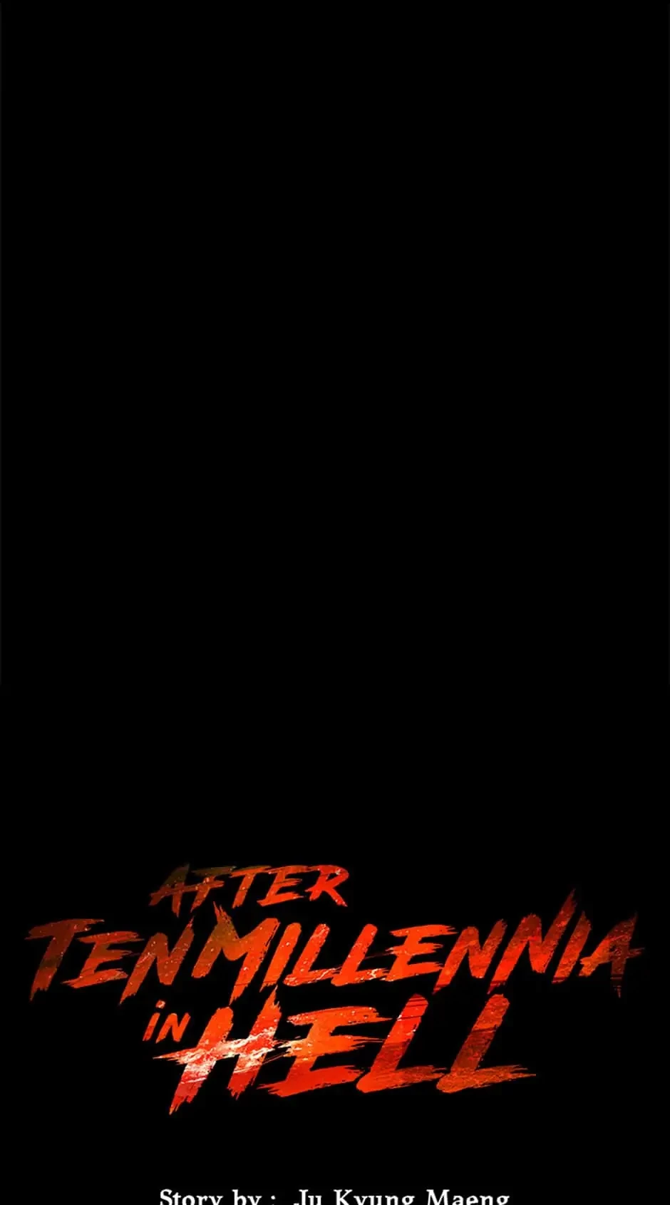 After Ten Millennia in Hell Chapter 17 - 54
