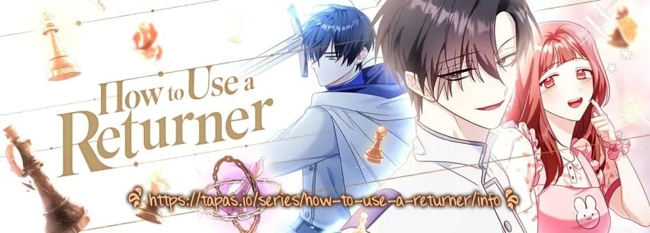 How to Use a Returner Chapter 86 - 1
