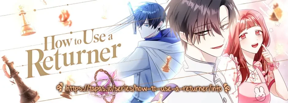 How to Use a Returner Chapter 84 - 1