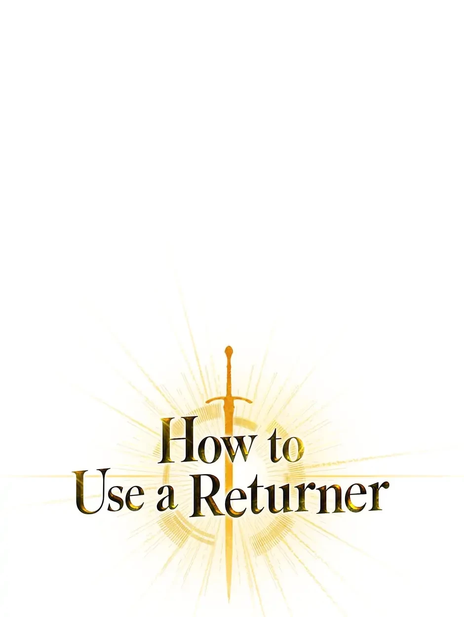 How to Use a Returner Chapter 80 - 2