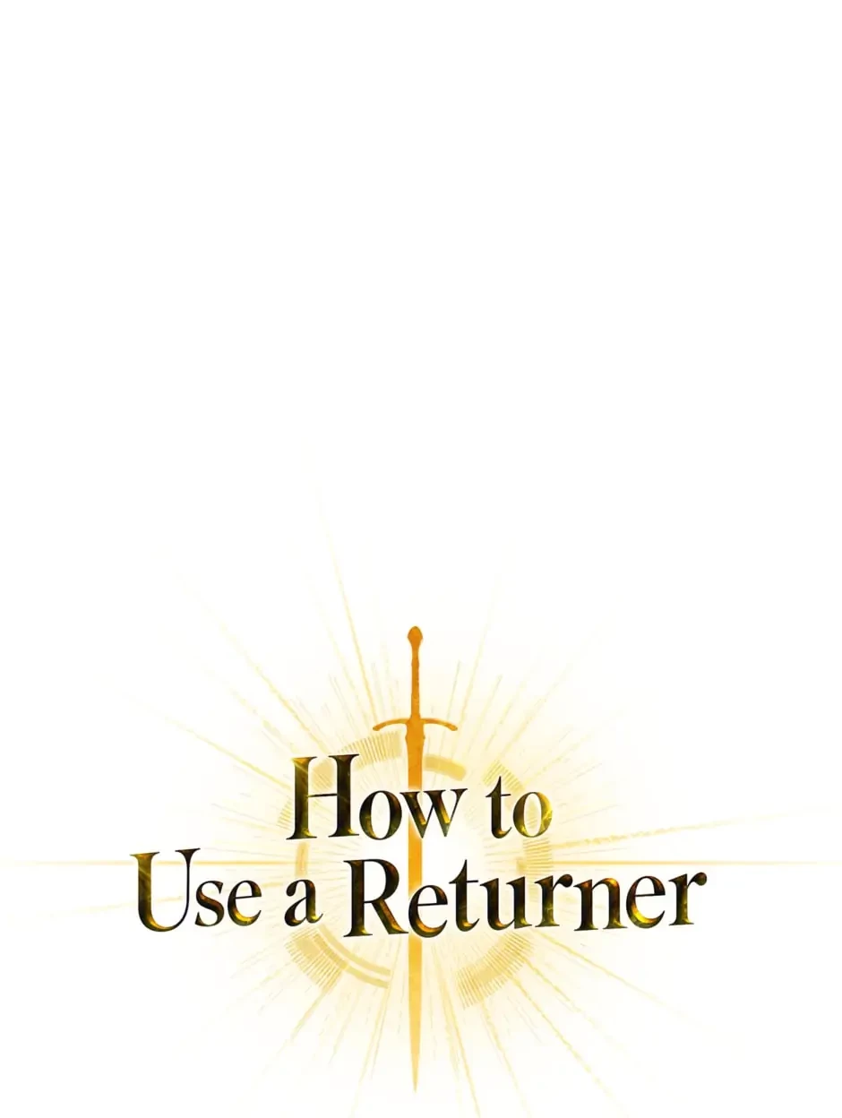 How to Use a Returner Chapter 75 - 2