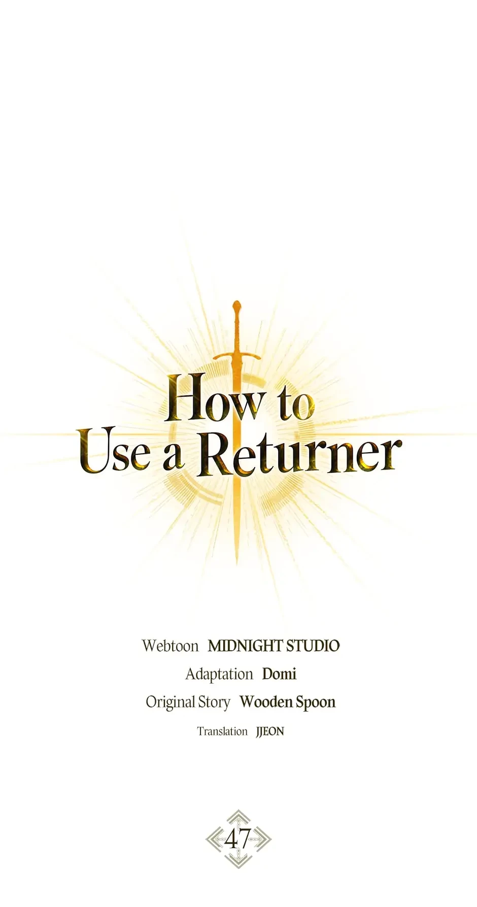 How to Use a Returner Chapter 47 - 2
