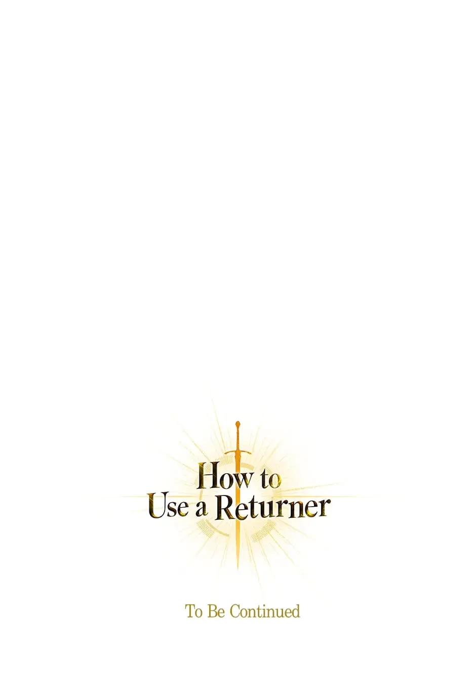 How to Use a Returner Chapter 39 - 105
