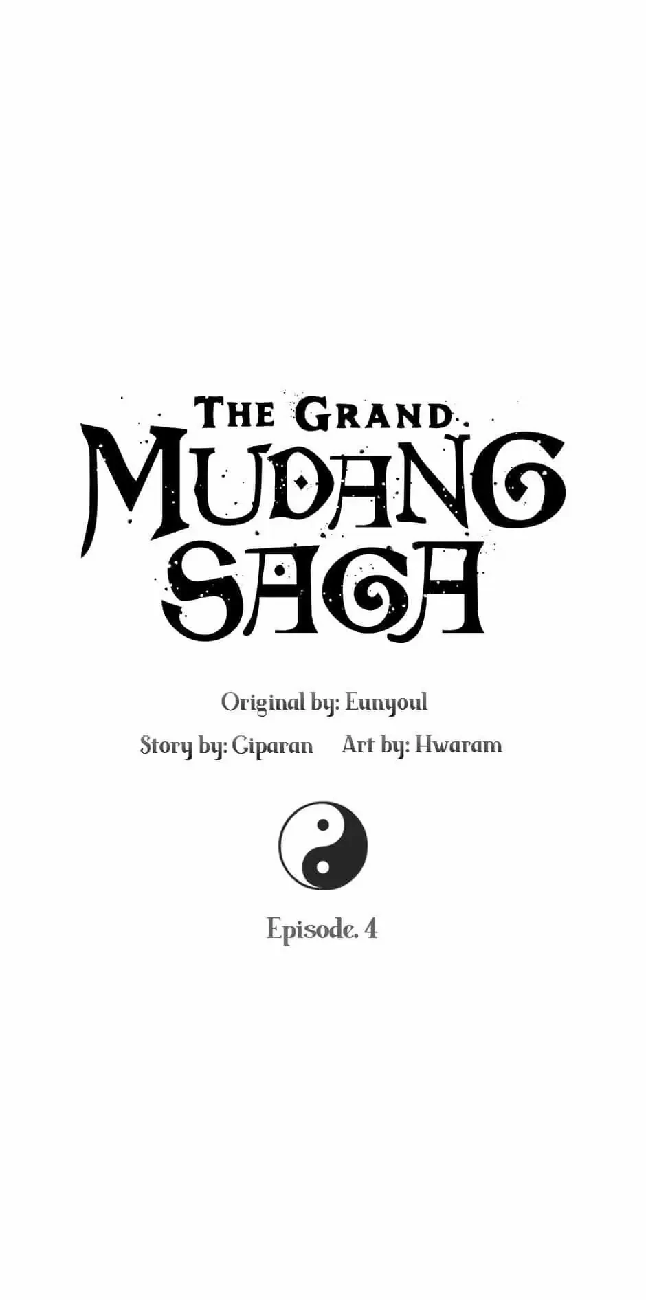 The Grand Mudang Saga Chapter 4 - 1