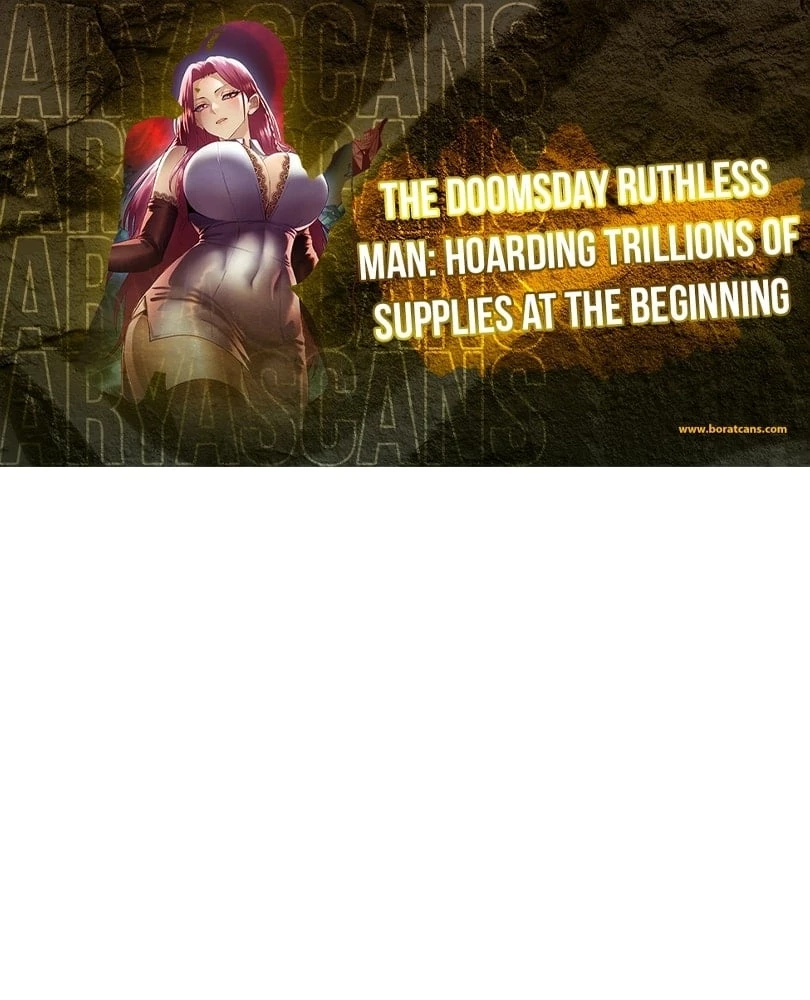 The Doomsday Ruthless Man: Hoarding Trillions of Supplies at the Beginning Chapter 46 - 3
