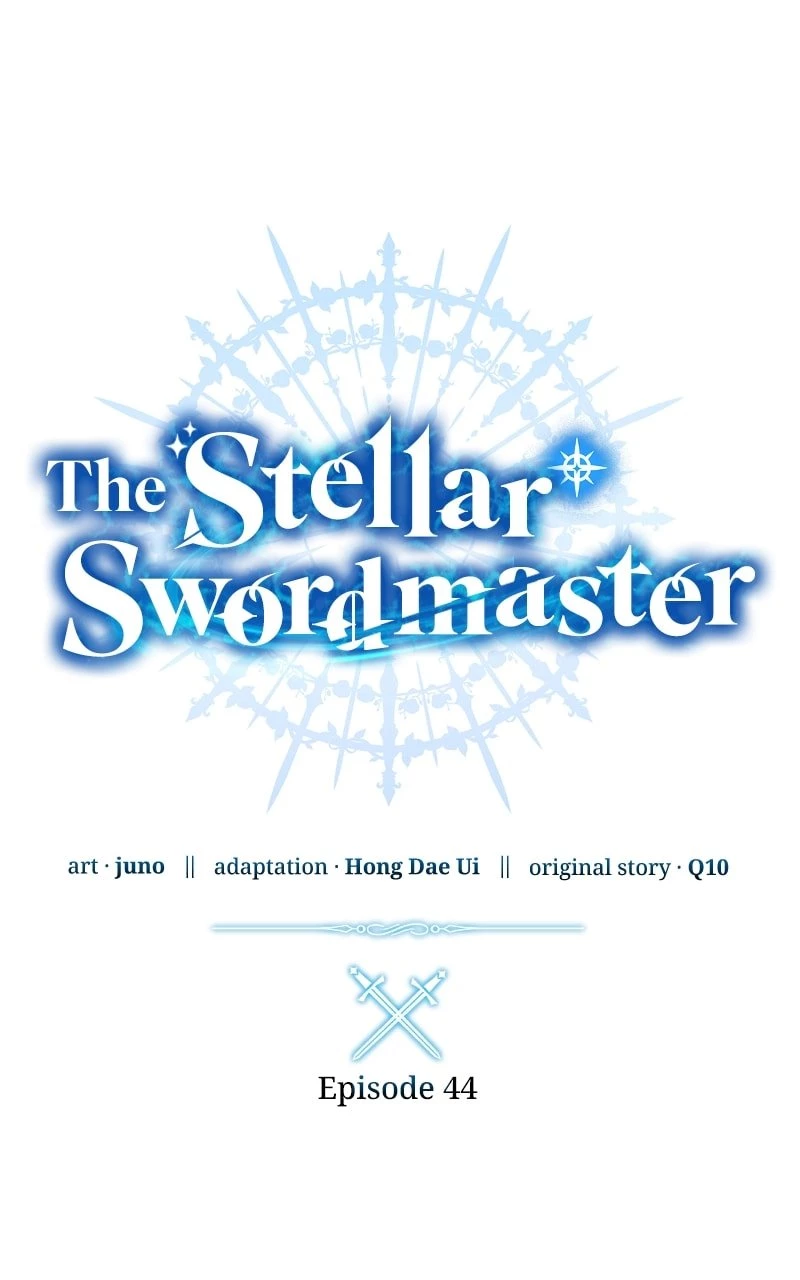 The Stellar Swordmaster Chapter 44 - 47