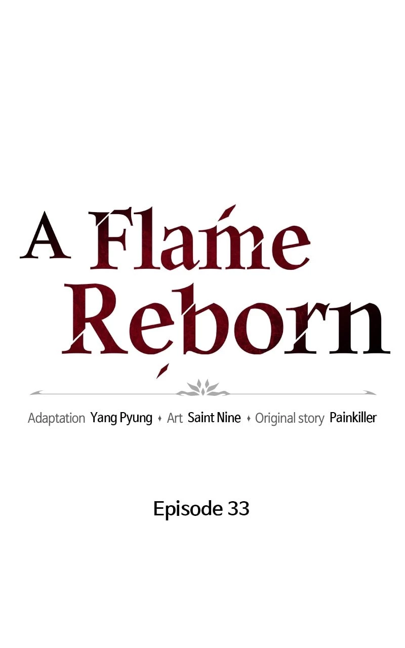 A Flame Reborn Chapter 33 - 33