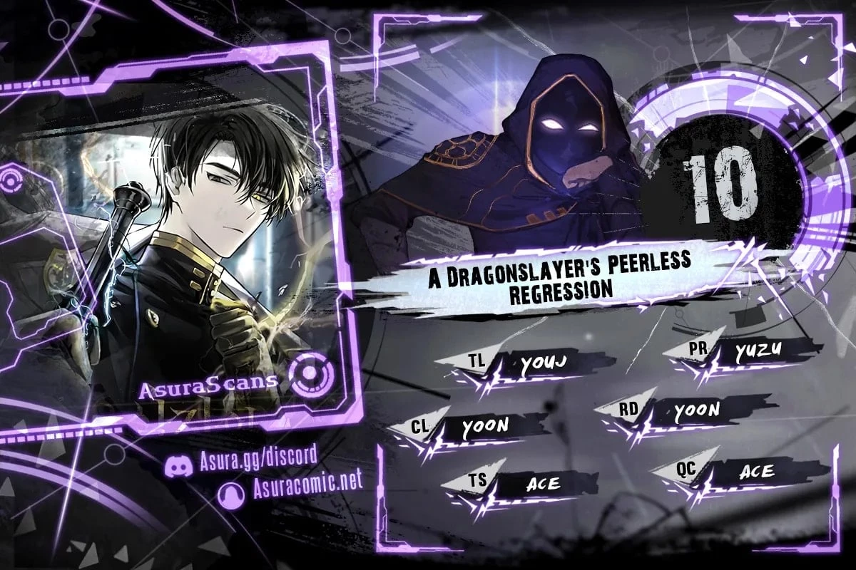 A Dragonslayer's Peerless Regression Chapter 10 - 1