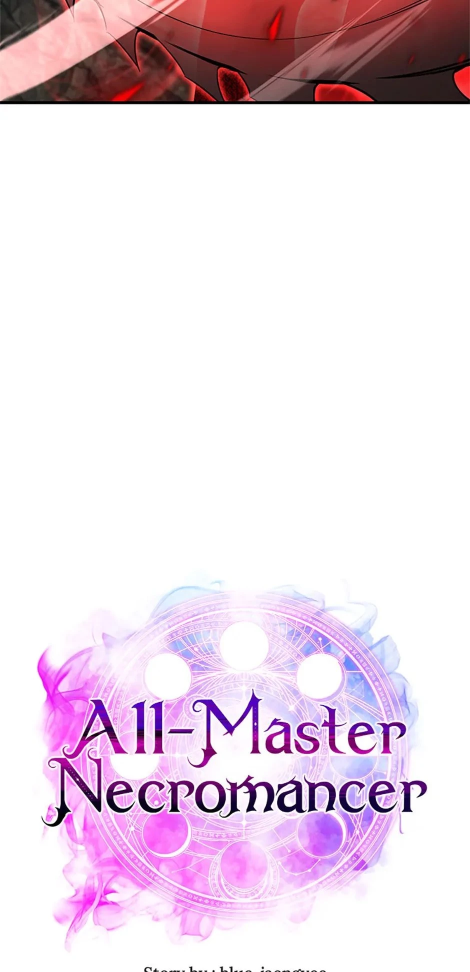All-Master Necromancer Chapter 46 - 13