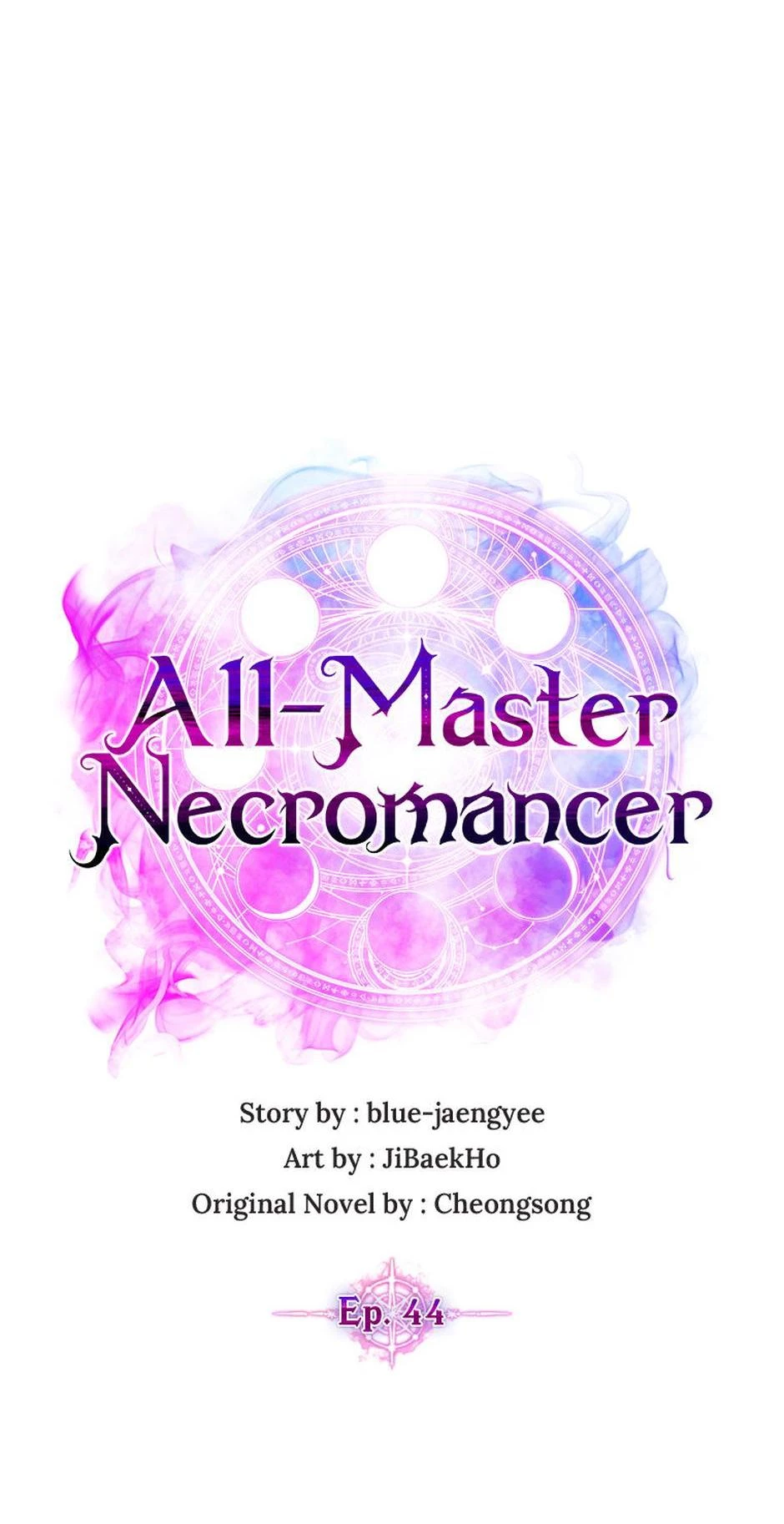 All-Master Necromancer Chapter 44 - 13