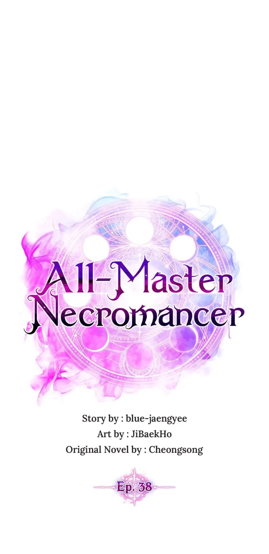 All-Master Necromancer Chapter 38 - 76