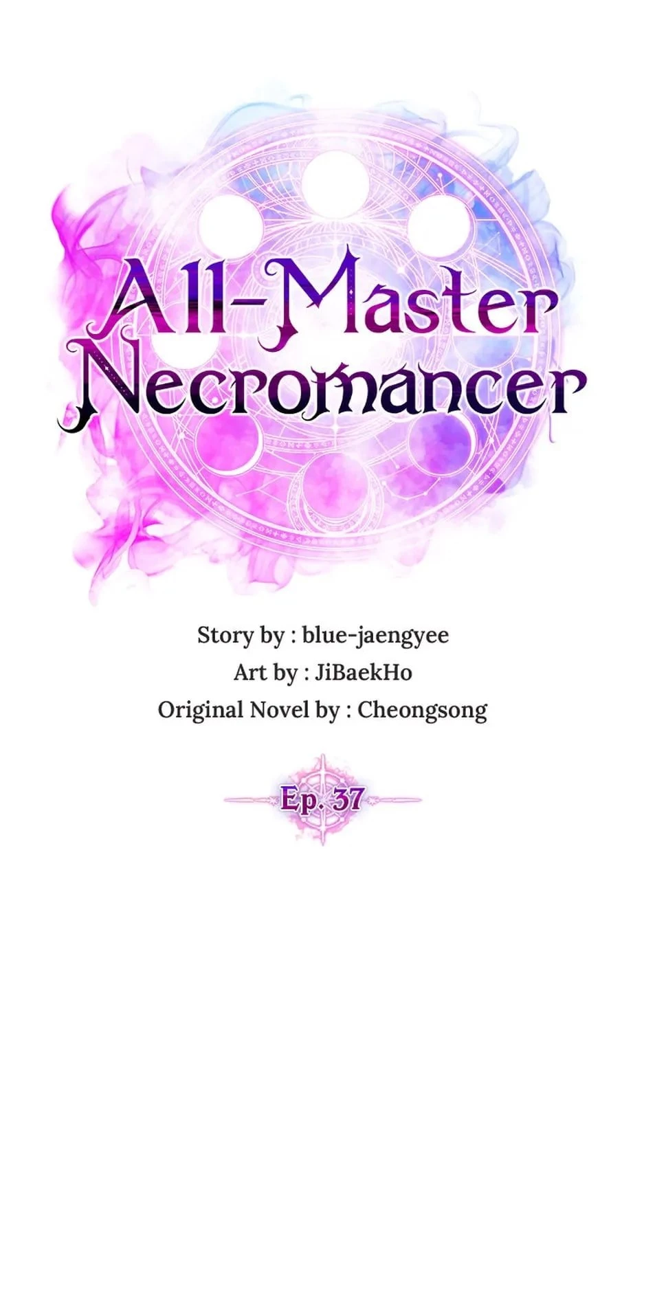 All-Master Necromancer Chapter 37 - 34