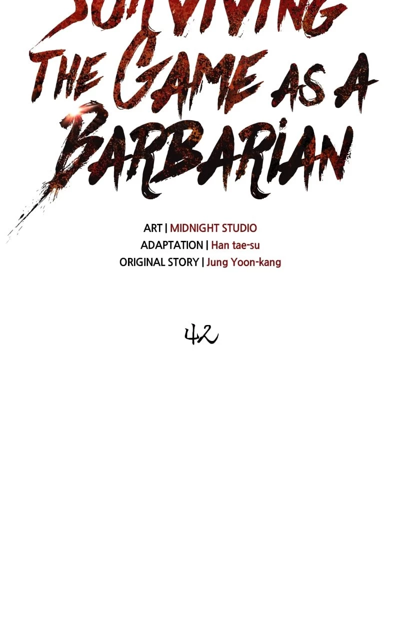 Surviving the Game as a Barbarian Chapter 42 - 42
