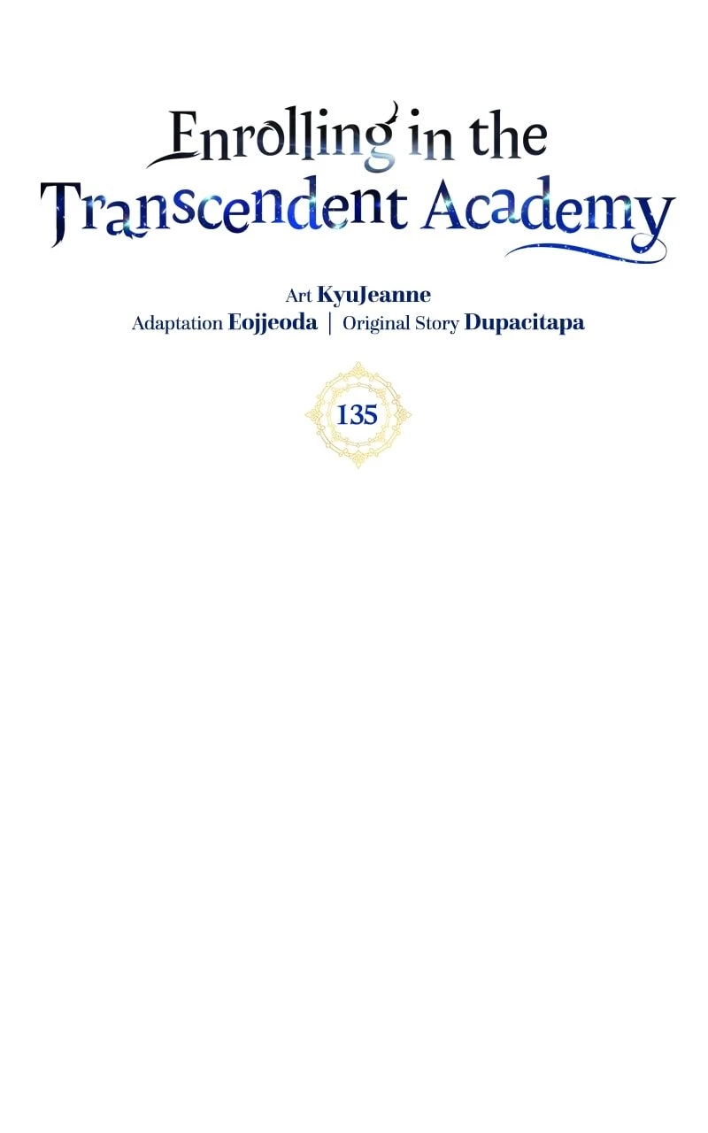 Enrolling in the Transcendent Academy Chapter 135 - 17