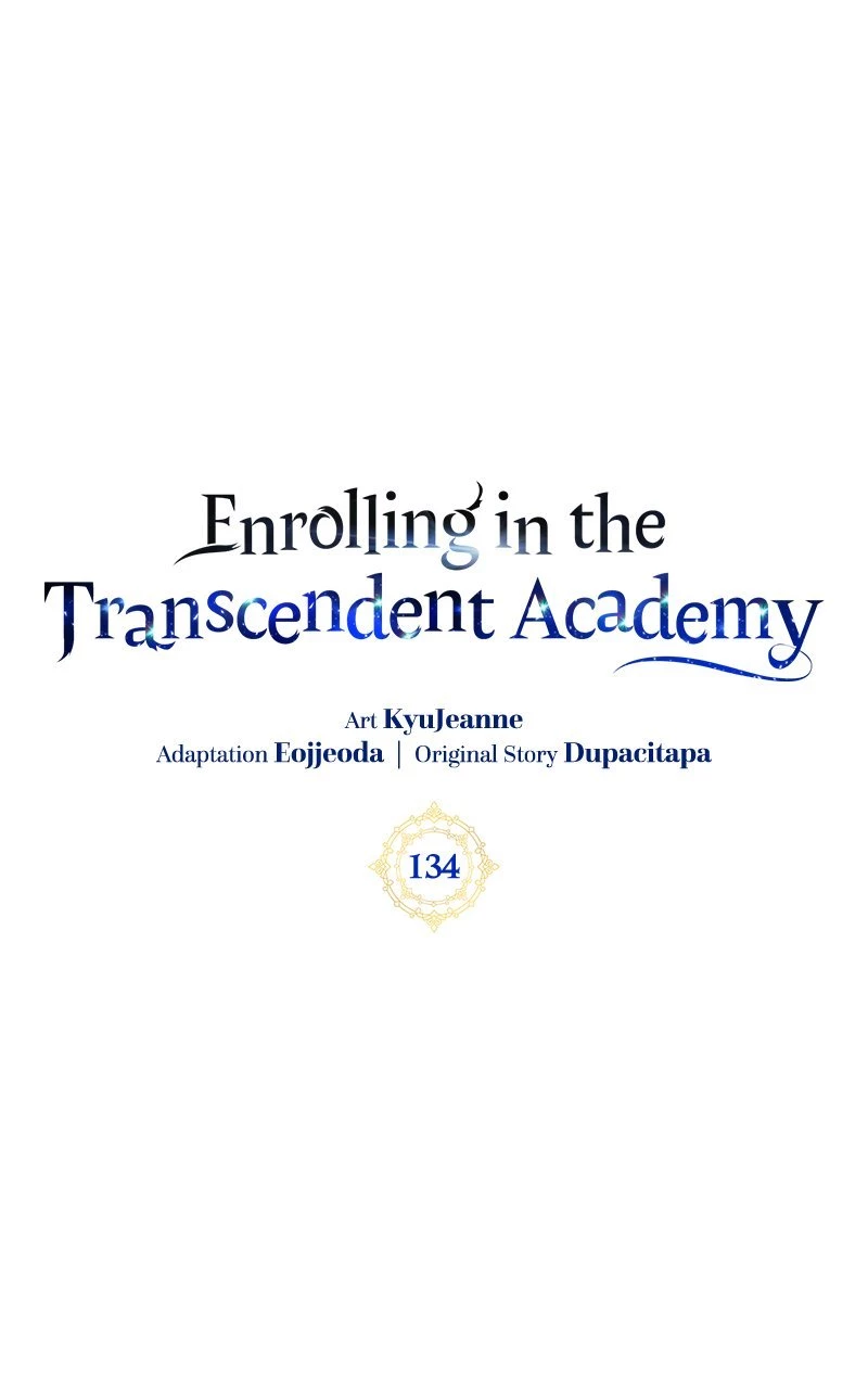 Enrolling in the Transcendent Academy Chapter 134 - 1