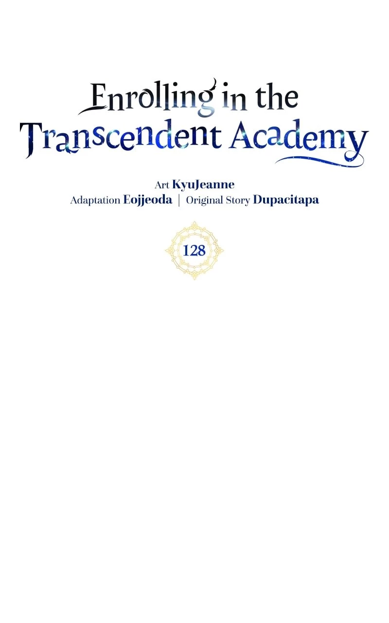 Enrolling in the Transcendent Academy Chapter 128 - 13