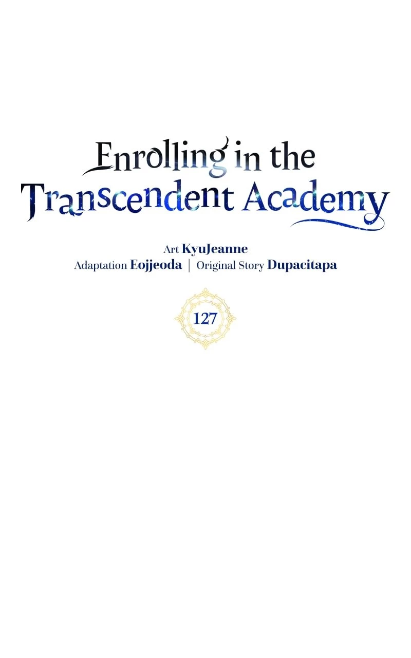 Enrolling in the Transcendent Academy Chapter 127 - 21