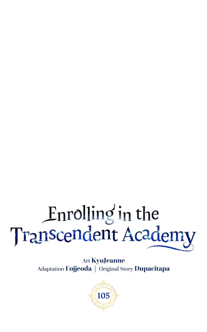 Enrolling in the Transcendent Academy Chapter 105 - 11