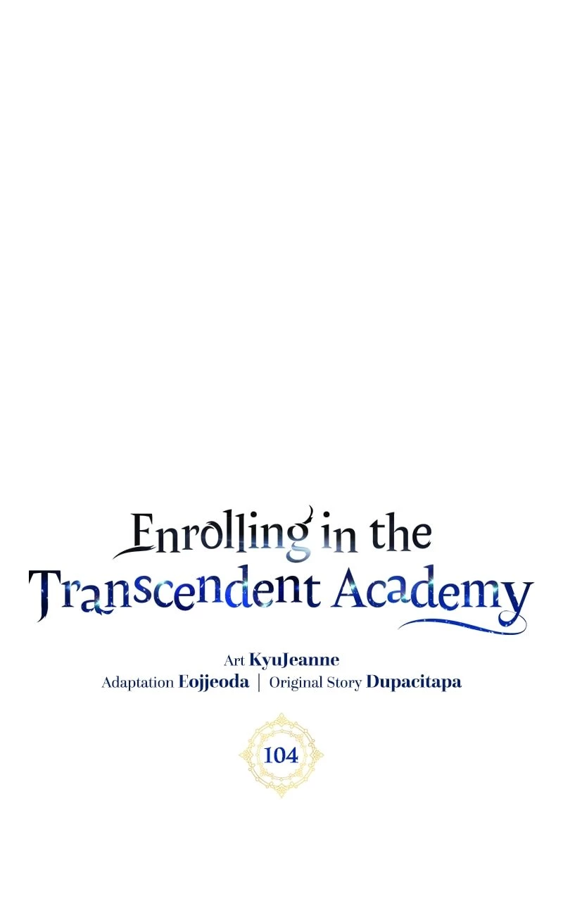 Enrolling in the Transcendent Academy Chapter 104 - 37