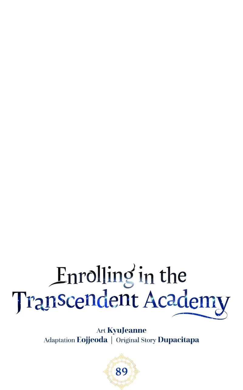Enrolling in the Transcendent Academy Chapter 89 - 17