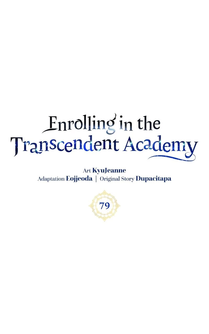 Enrolling in the Transcendent Academy Chapter 79 - 8