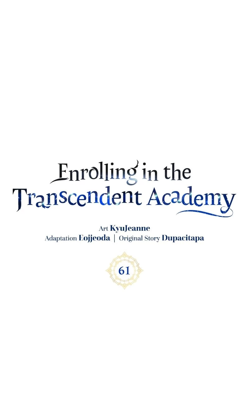 Enrolling in the Transcendent Academy Chapter 61 - 22