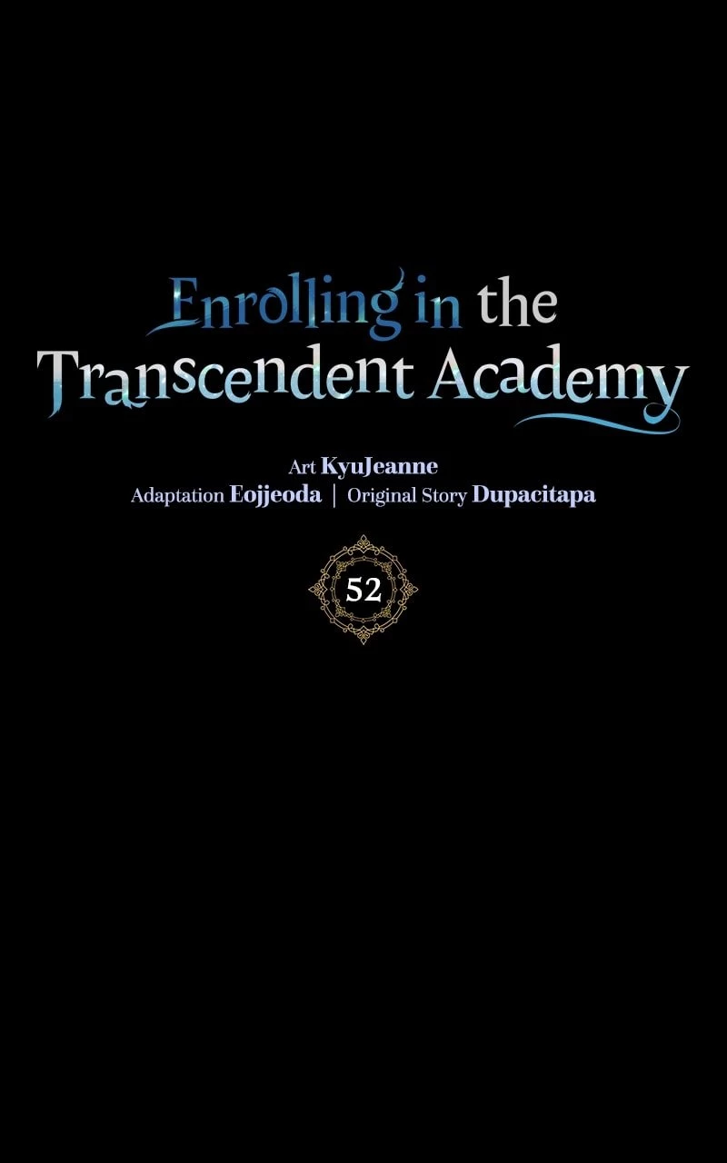 Enrolling in the Transcendent Academy Chapter 52 - 10