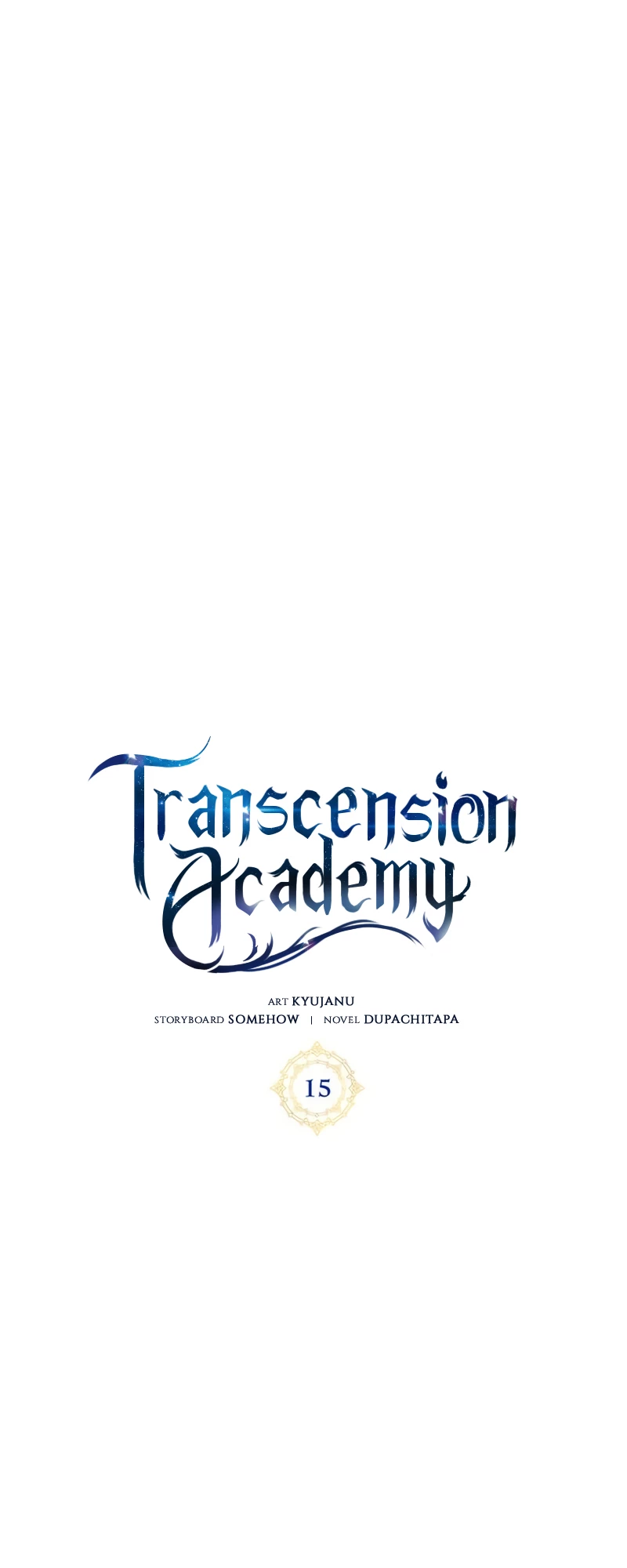 Enrolling in the Transcendent Academy Chapter 15 - 18