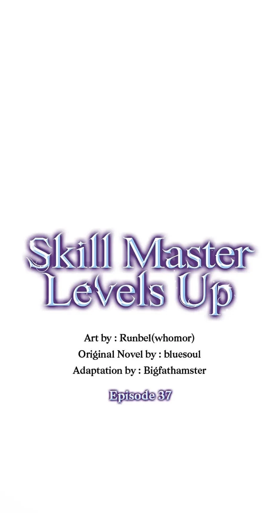 Skill Master Levels Up Chapter 37 - 36