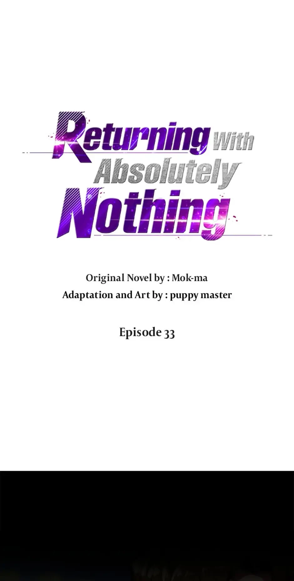 Returning With Absolutely Nothing Chapter 33 - 1