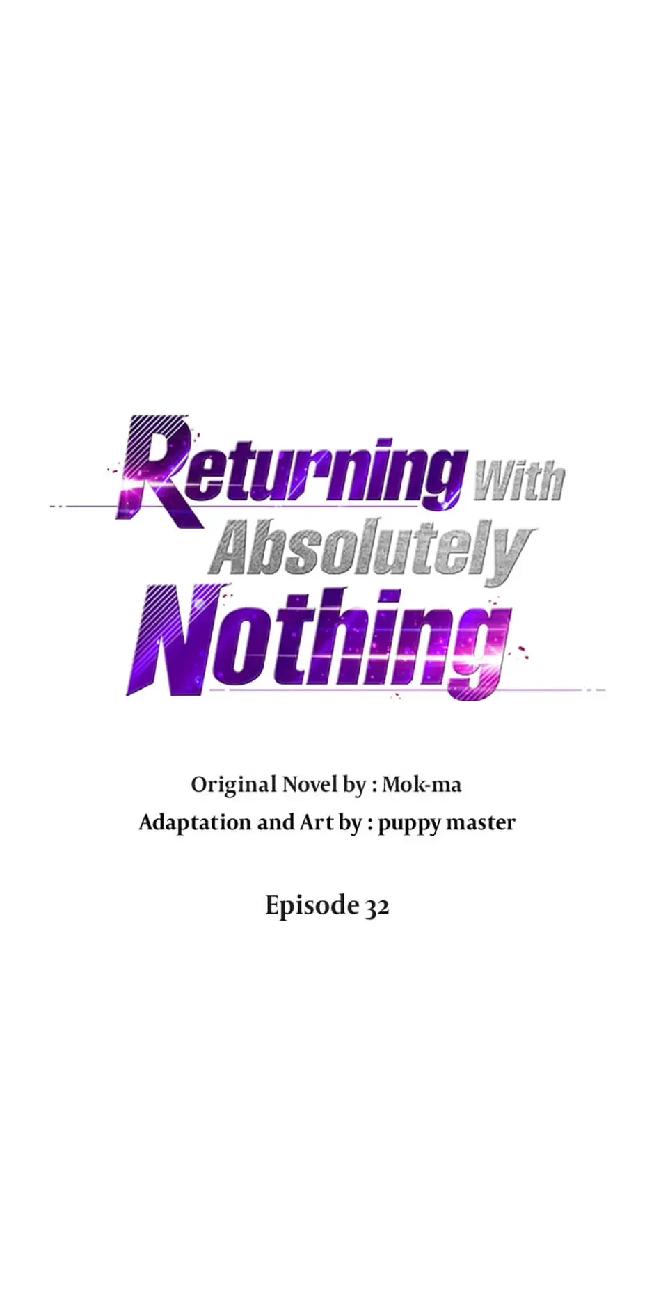 Returning With Absolutely Nothing Chapter 32 - 17