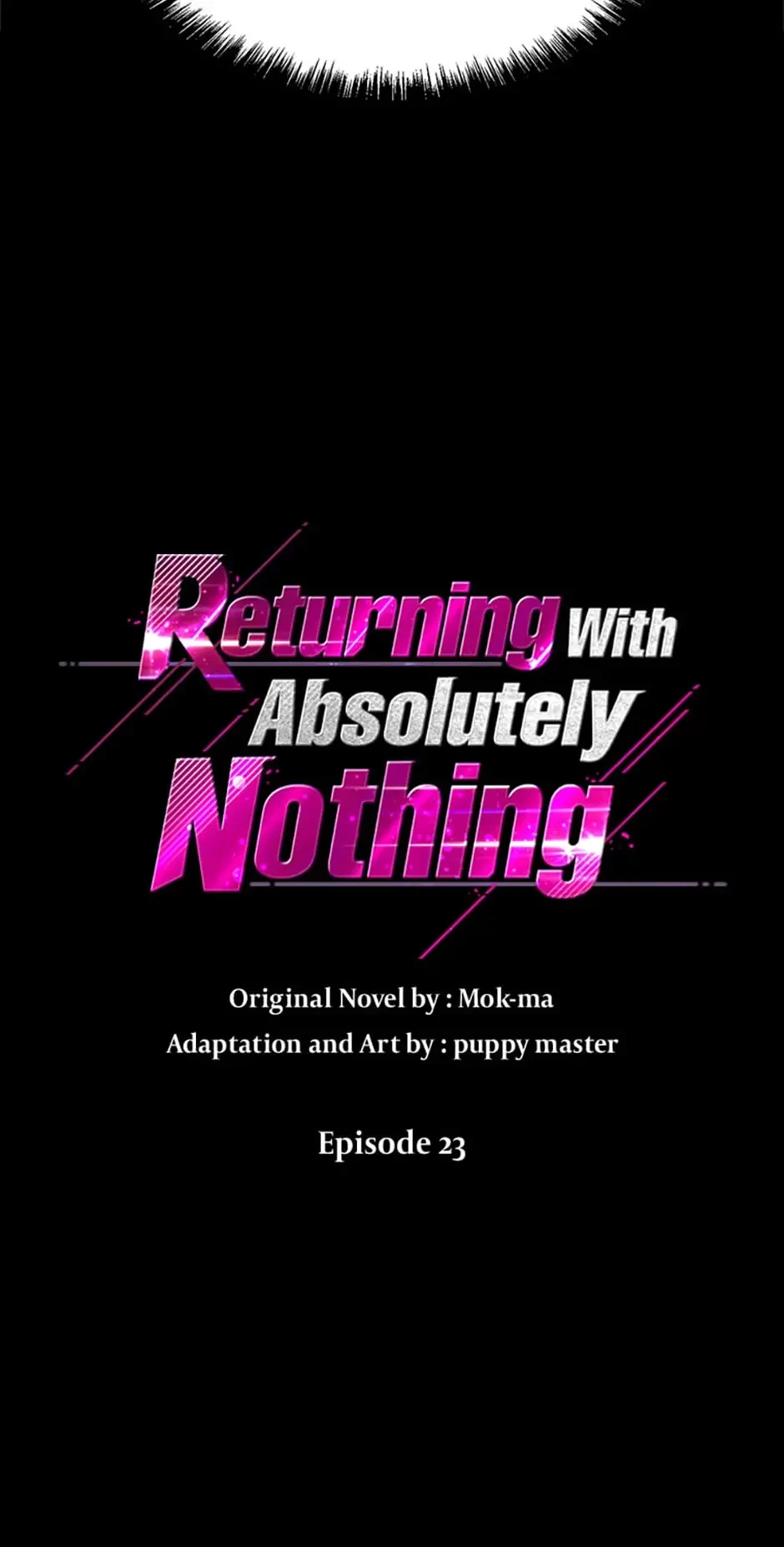 Returning With Absolutely Nothing Chapter 23 - 10