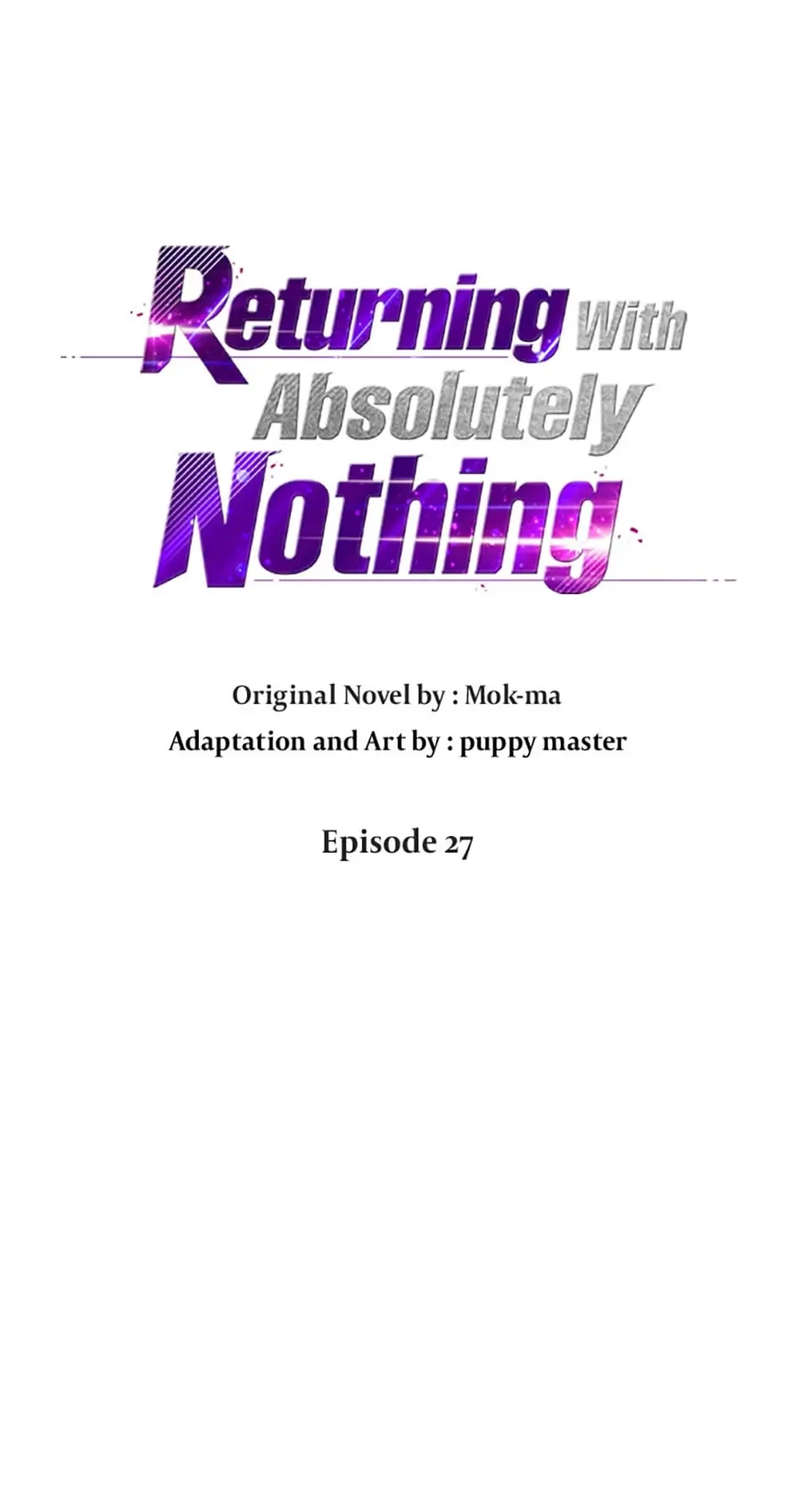 Returning With Absolutely Nothing Chapter 27 - 55