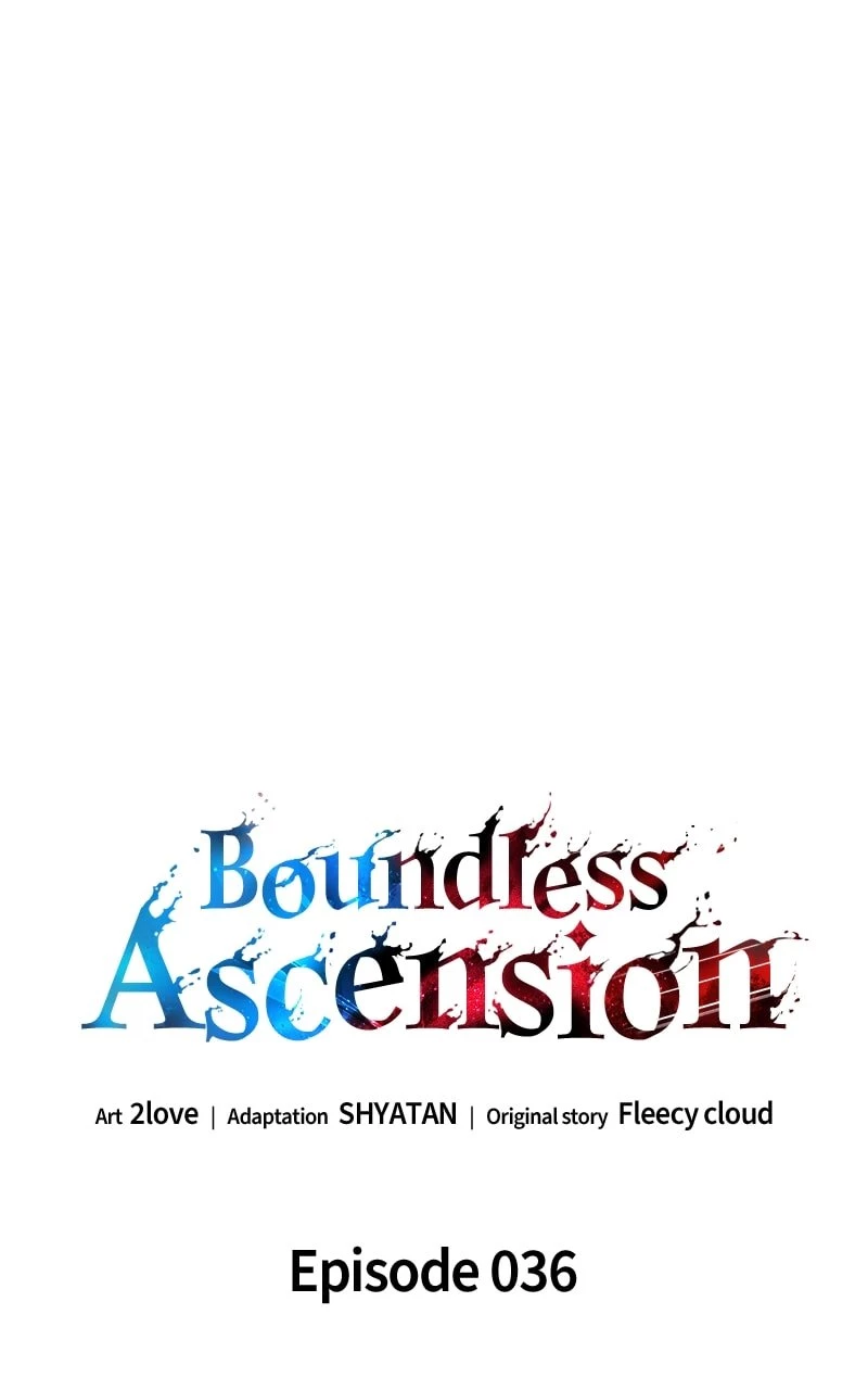 Boundless Ascension Chapter 36 - 44