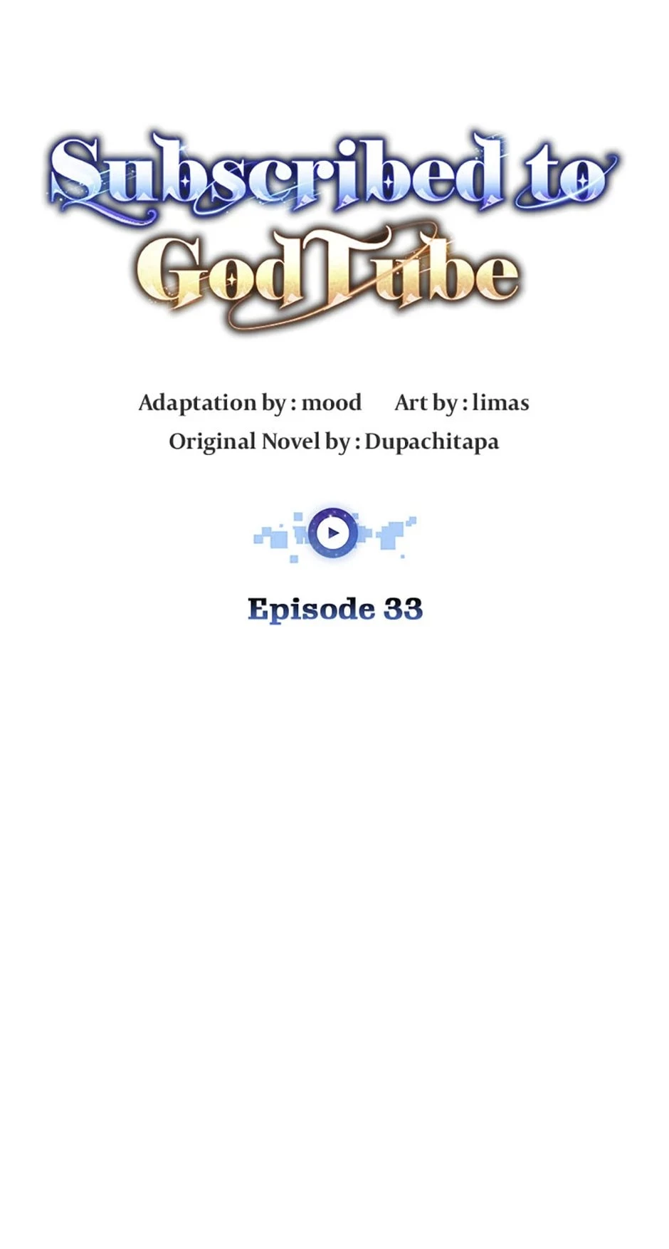 Subscribed to GodTube Chapter 33 - 35