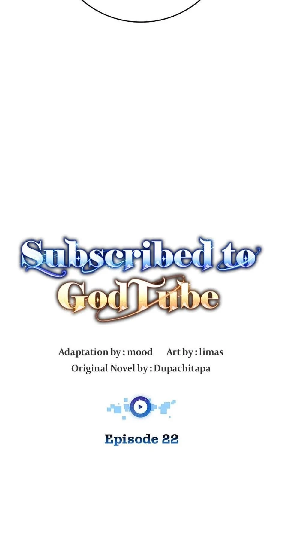 Subscribed to GodTube Chapter 22 - 25