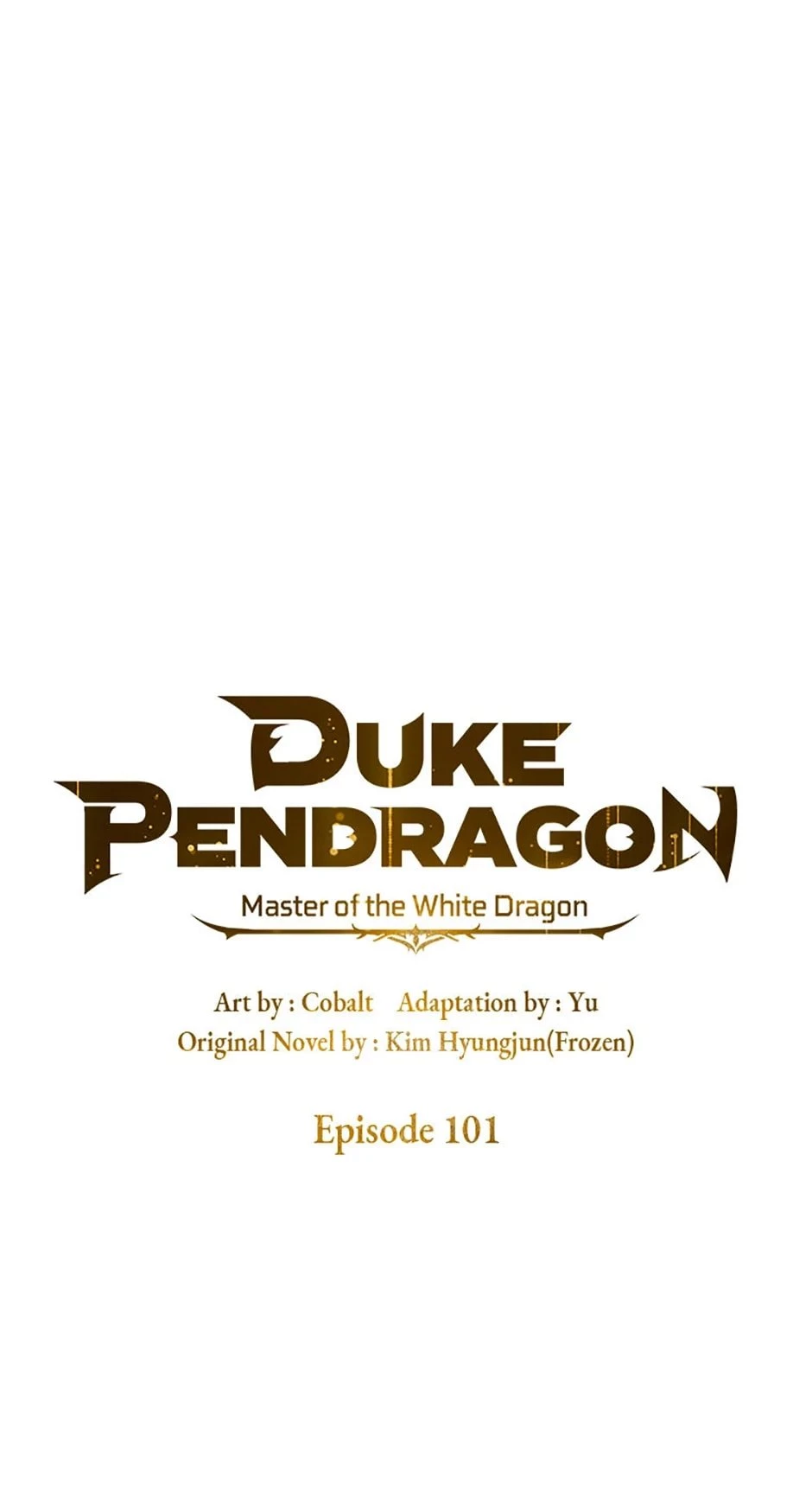 Duke Pendragon: Master of the White Dragon Chapter 101 - 1