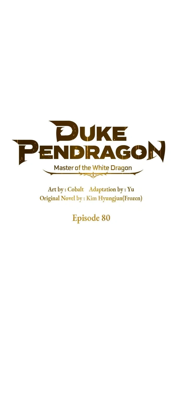 Duke Pendragon: Master of the White Dragon Chapter 80 - 1