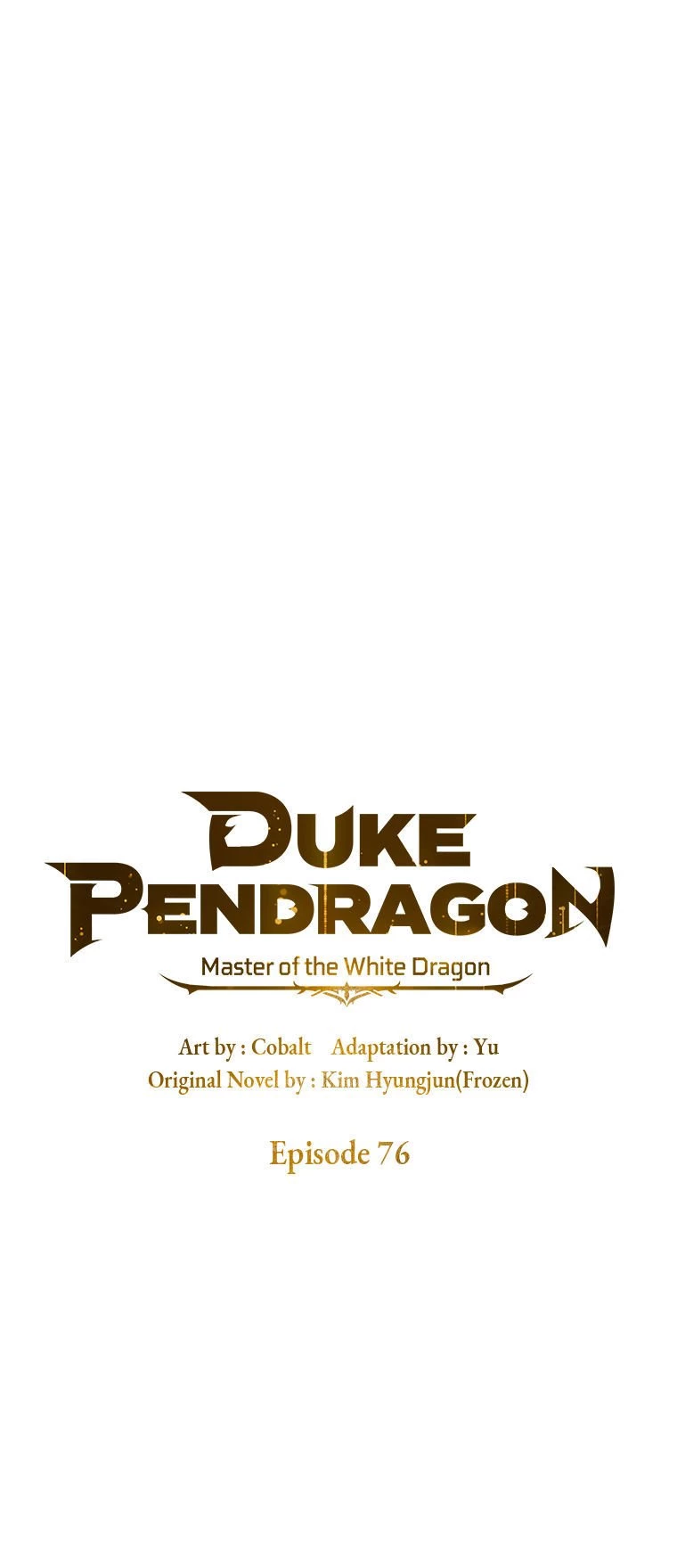 Duke Pendragon: Master of the White Dragon Chapter 76 - 6