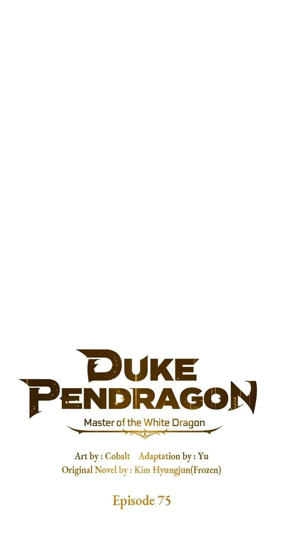 Duke Pendragon: Master of the White Dragon Chapter 75 - 36
