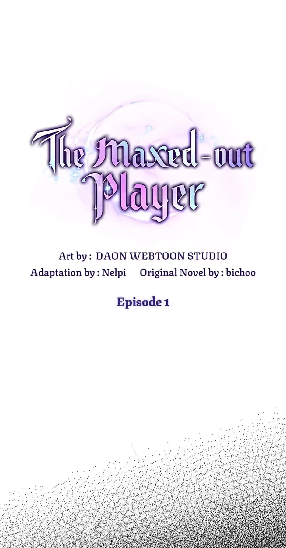 The Maxed-Out Player Chapter 1 - 1