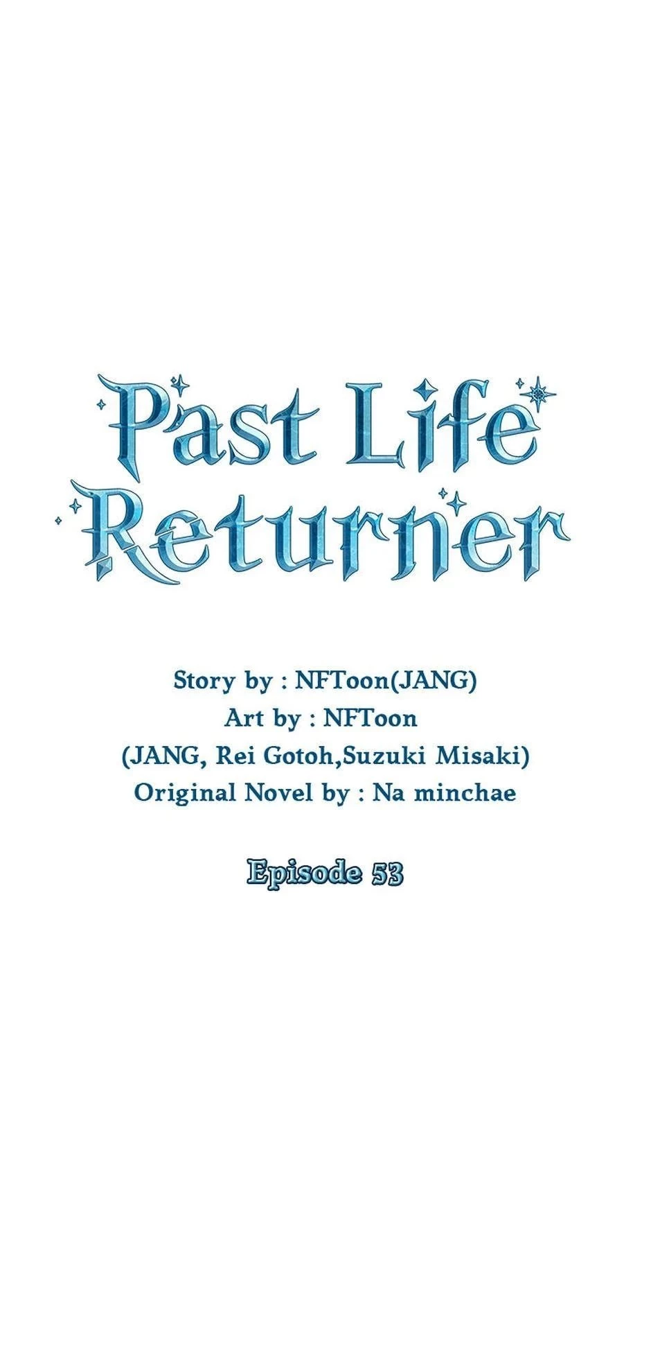 Past Life Returner Chapter 53 - 54